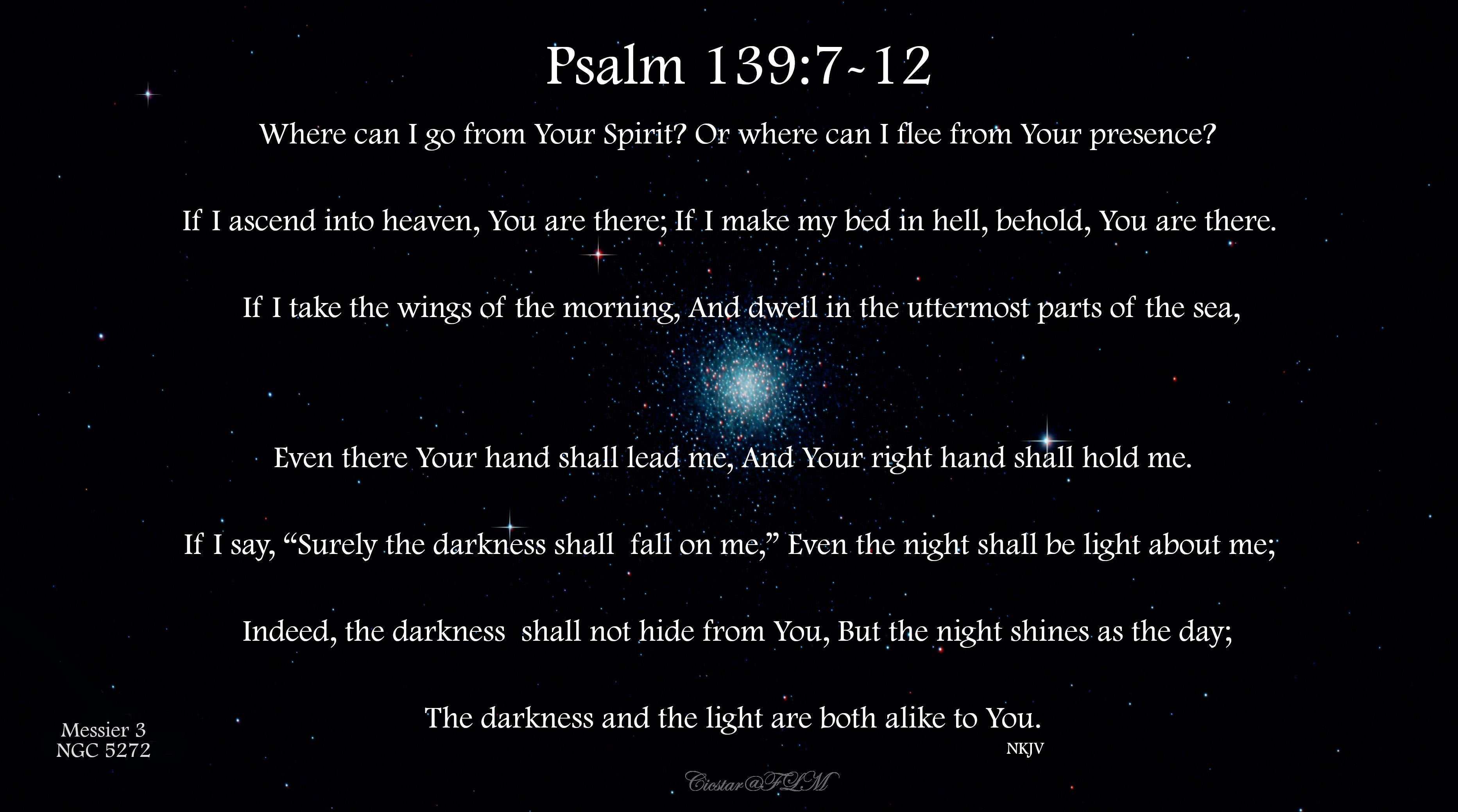 M3 Globular Cluster W/ Psalm 139:7-12 - No Place Beyond His Presence